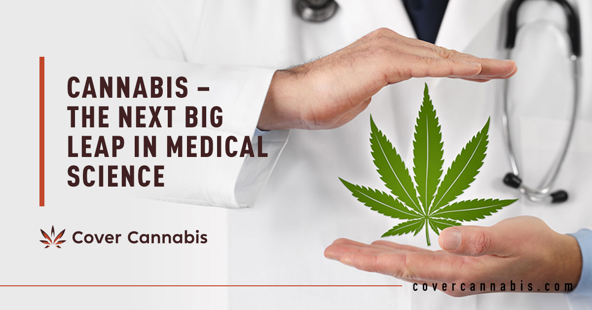 Cannabis and Doctor - Banner Image for Cannabis – The Next Big Leap in Medical Science Blog