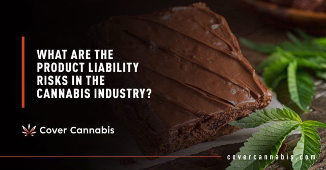 Cannabis Infused Brownies - Banner Image for What are the Product Liability Risks in the Cannabis Industry Blog