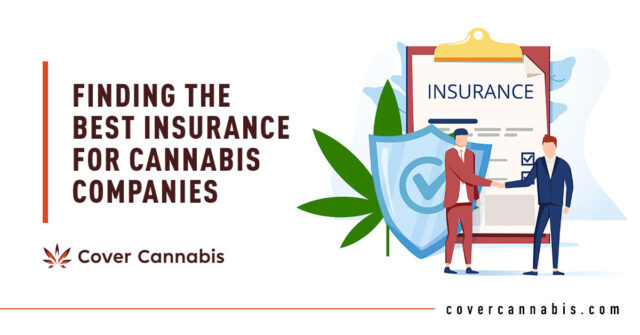 Cannabis Insurance - Banner Image for Finding the Best Insurance for Cannabis Companies Blog