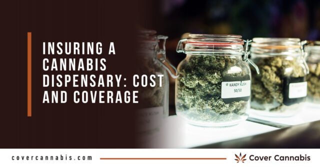 Cannabis in Jars - Banner Image for Insuring a Cannabis Dispensary Cost and Coverage Blog