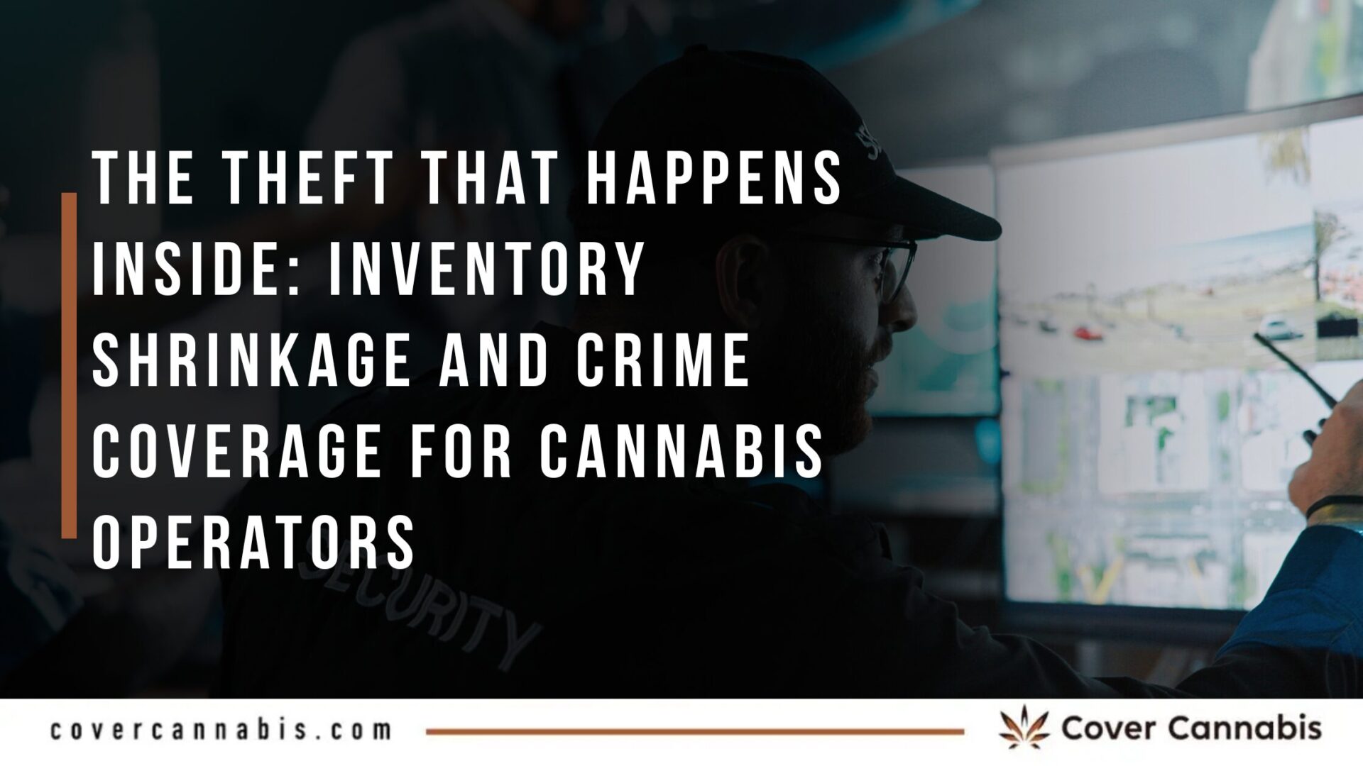 Cannabis Employee Theft Crime Insurance Coverage